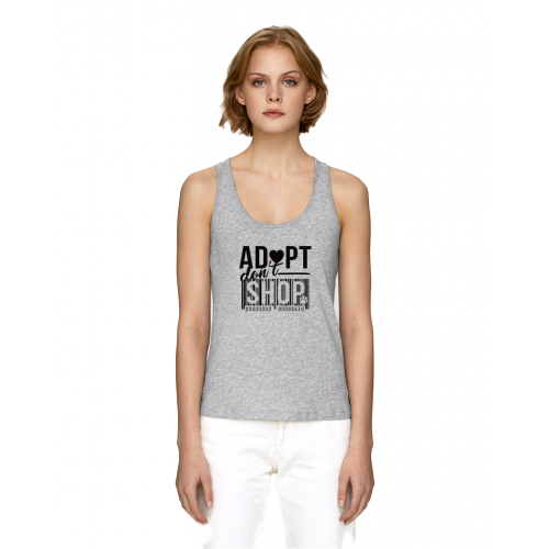 ADOPT DON'T SHOP Tanktop (Charity Project)